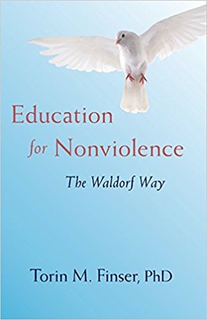 Education for Nonviolence: The Waldorf Way